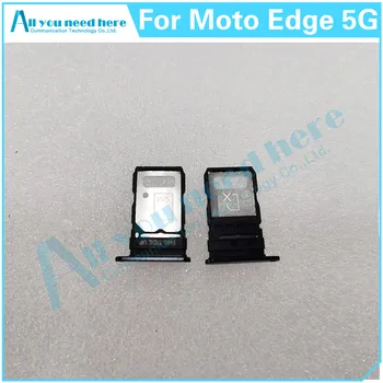 Высокое качество для Motorola Moto Edge 5G Лоток для SIM-карты Слот Держатель Гнездо адаптера Запчасти для ремонта Держателя лотка для sim-карты Замена держателя лотка для sim-карты