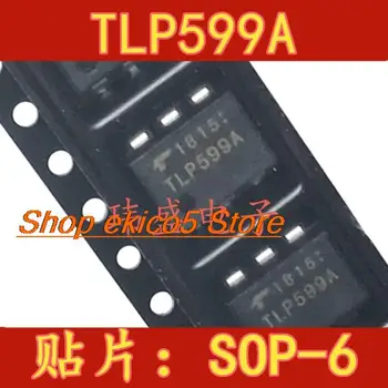 10 штук оригинального запаса TLP599A TLP599A SOP-6