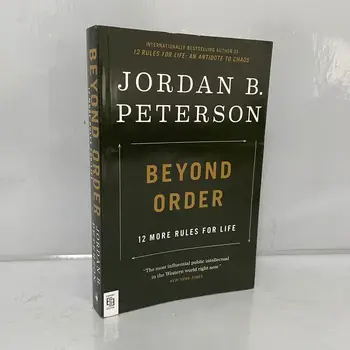 Помимо порядка: еще 12 правил для жизни Джордана Б. Питерсона Вдохновляющая книга для чтения Libros Livros libro lIVRO