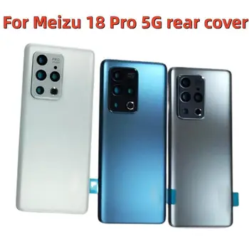 Высококачественная Новая задняя крышка батарейного отсека, корпус дверцы, задняя крышка с клейкой лентой для телефона Meizu 18 Pro 5G, детали корпуса крышки телефона