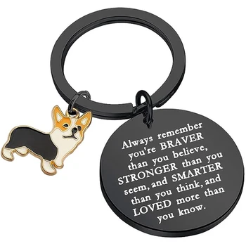 Подарок любителю корги-брелок для ключей Вы храбрее, сильнее, умнее, чем вы думаете, Брелок для ключей, вдохновляющий подарок для любителей собак